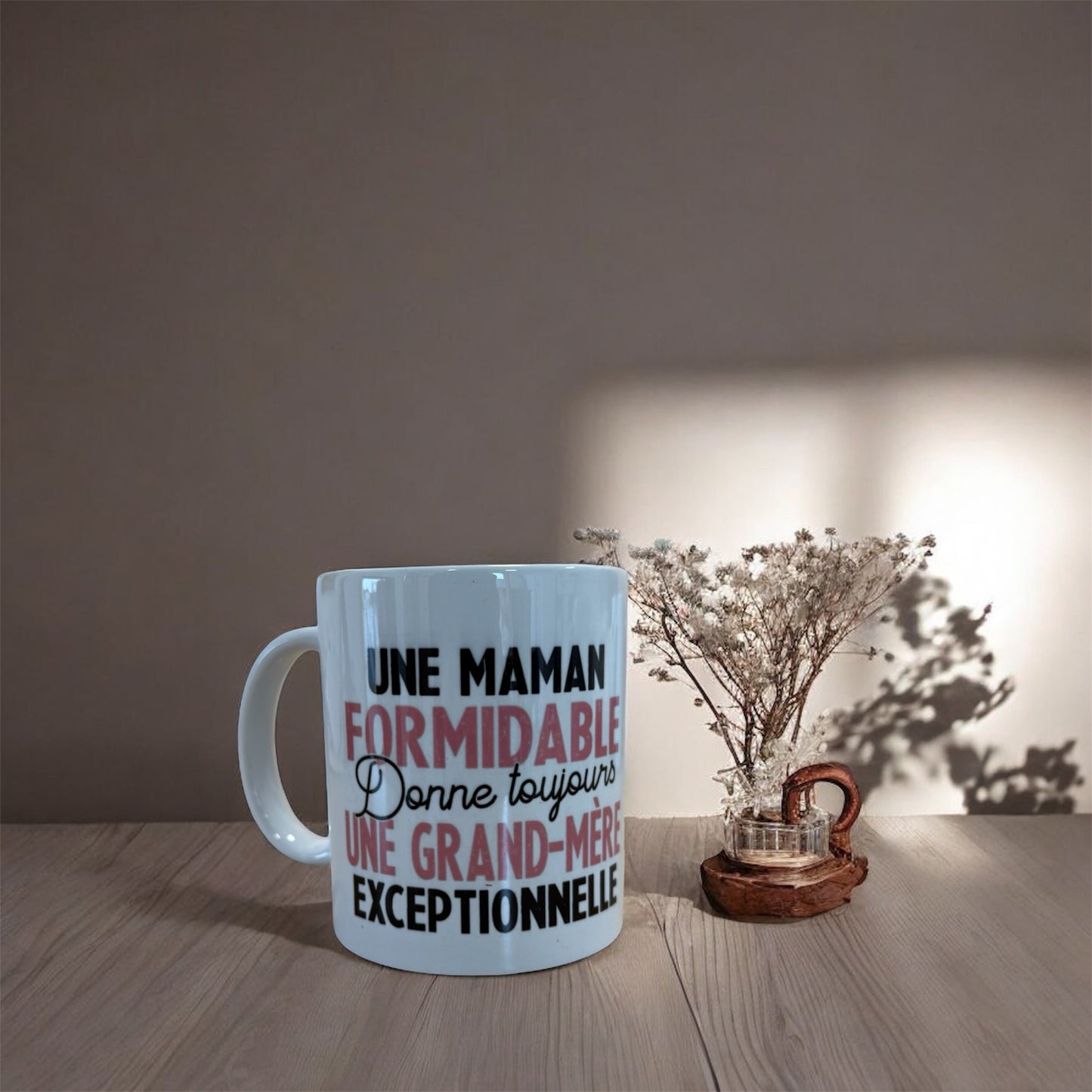 Tasse « une maman formidable donne toujours une grand mère exceptionnelle »