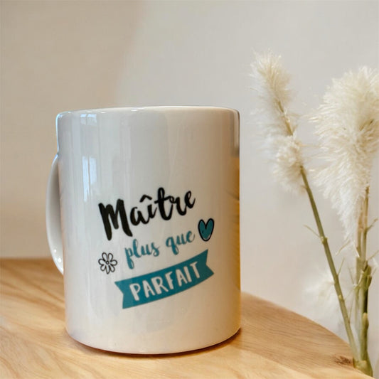 Tasse « maître plus que parfait »