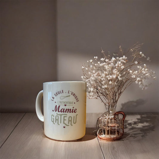 Tasse « la seule et l’unique, l’authentique mamie gâteau »