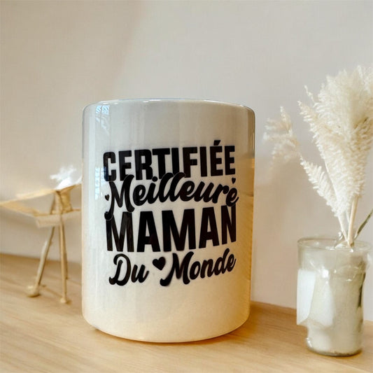 Tasse « certifiée meilleure maman du monde »