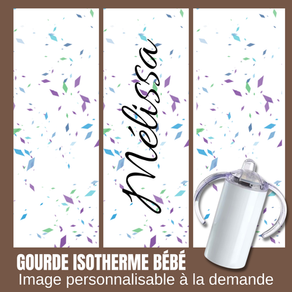 Gourde isotherme pour bébé - Prénom + fond à personnaliser sur demande